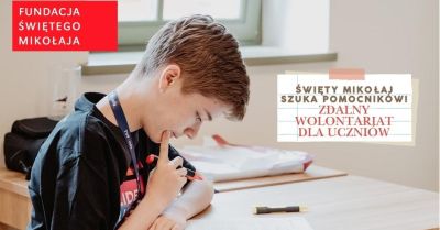 Listy pełne serca z Fundacją Świętego Mikołaja. Zdalny wolontariat - każdy uczeń może pomóc!